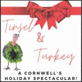 Cornwells – Tinsel & Turkey – November 10, 2023